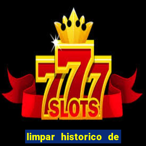 limpar historico de apostas bet365